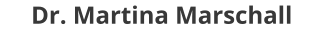 Dr. Martina Marschall