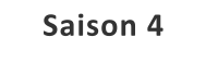 Saison 4