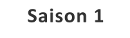Saison 1